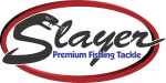 Slayer Premium Fishing Tackle